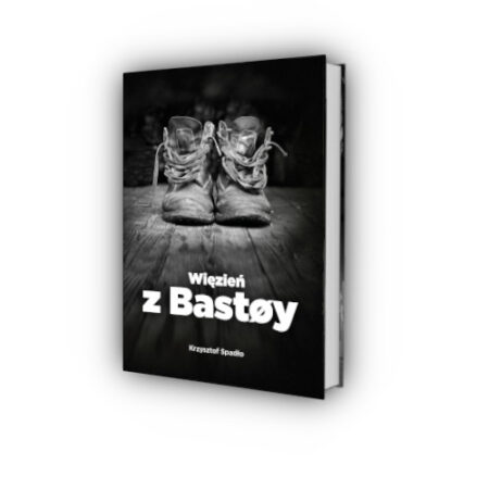 Więzień z Bastøy - Krzysztof Spadło. Książka