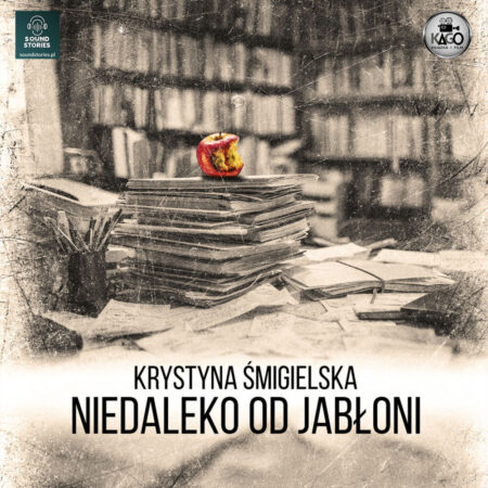 NIedaleko od jabłoni - Krystyna Śmigielska