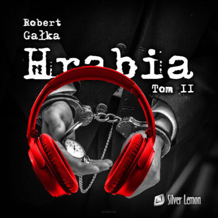 Hrabia tom II - Robert Gałka. Audiobook