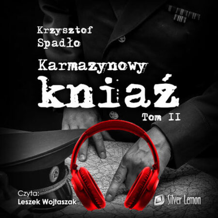 Karmazynowy kniaź tom II - Krzysztof Spadło. Audiobook