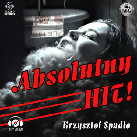 Absolutny hit! - Krzysztof Spadło