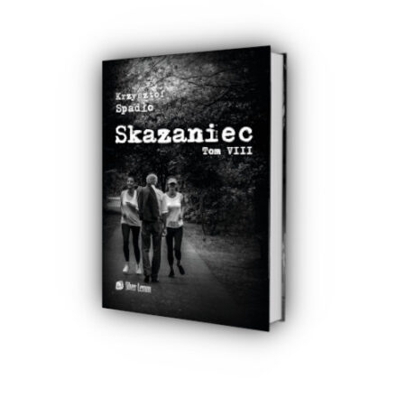 Skazaniec tom VIII - Krzysztof Spadło. Książka